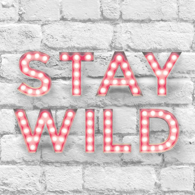 'Stay Wild' Pink neon effect wallpaper